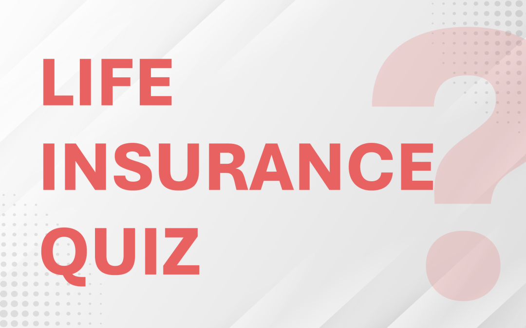 Do You Have the Right Life Insurance for Your Stage of Life?